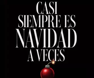 Casi siempre es Navidad a veces