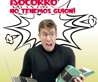 ¡Socorro, no tenemos guión!