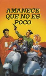 Cartel de la película Amanece, que no es poco