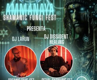 Ammanaya Shamanic Fungi Fest