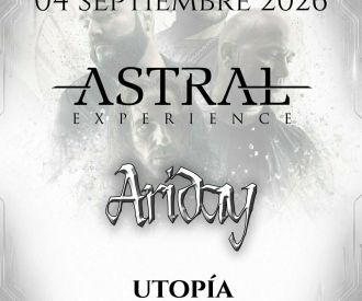 Astral Experience + Ariday