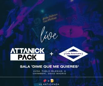 Attanick Pack + Calle Americana