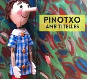 Pinotxo amb titelles - La Casa dels Contes